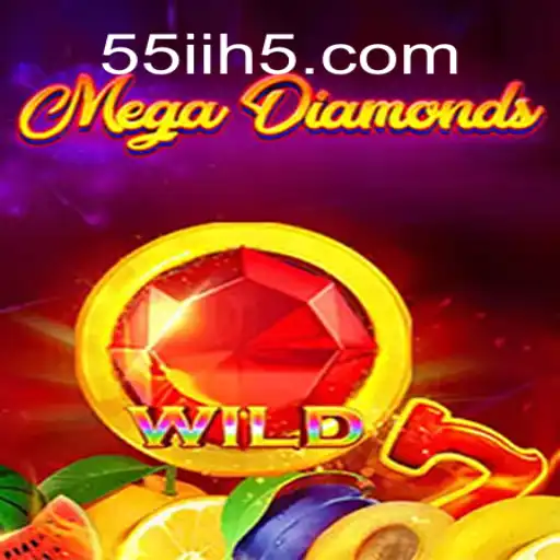 MegaDiamond: Dive into Excitement and Fun Daily with 55ii
